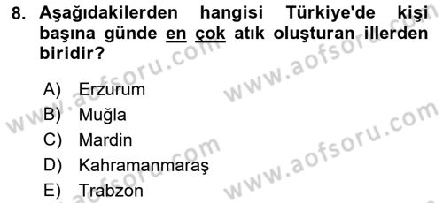 Çevre Sağlığı ve Güvenliği Dersi 2021 - 2022 Yılı Yaz Okulu Sınav Soruları 8. Soru