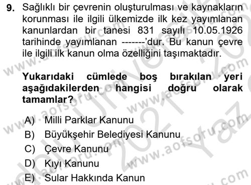 Çevre Sağlığı ve Güvenliği Dersi 2021 - 2022 Yılı Yaz Okulu Sınav Soruları 9. Soru