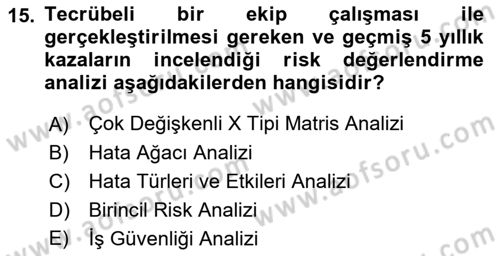 Çevre Sağlığı ve Güvenliği Dersi 2022 - 2023 Yılı Yaz Okulu Sınav Soruları 15. Soru