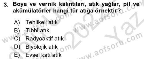 Çevre Sağlığı ve Güvenliği Dersi 2022 - 2023 Yılı Yaz Okulu Sınav Soruları 3. Soru