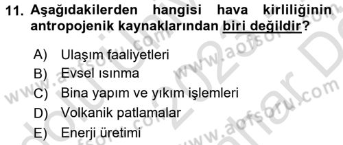 Çevre Sağlığı ve Güvenliği Dersi 2023 - 2024 Yılı (Vize) Ara Sınav Soruları 11. Soru