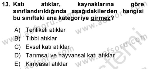 Çevre Sağlığı ve Güvenliği Dersi 2023 - 2024 Yılı (Vize) Ara Sınav Soruları 13. Soru