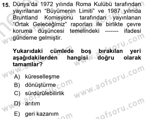 Çevre Sağlığı ve Güvenliği Dersi 2023 - 2024 Yılı (Vize) Ara Sınav Soruları 15. Soru