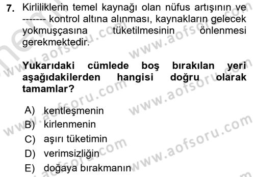 Çevre Sağlığı ve Güvenliği Dersi 2023 - 2024 Yılı (Vize) Ara Sınav Soruları 7. Soru