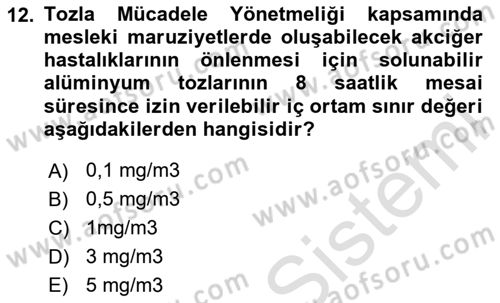 Çevre Sağlığı ve Güvenliği Dersi 2023 - 2024 Yılı Yaz Okulu Sınav Soruları 12. Soru