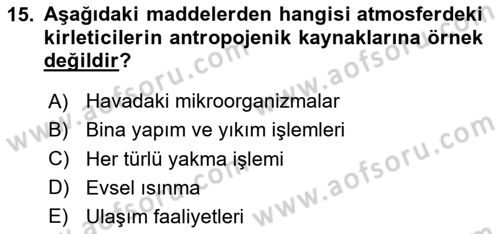 Çevre Sağlığı ve Güvenliği Dersi 2023 - 2024 Yılı Yaz Okulu Sınav Soruları 15. Soru