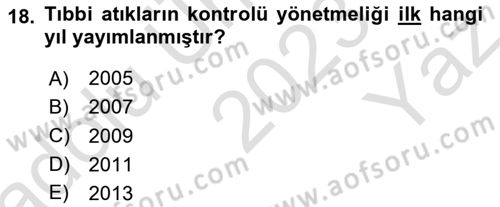 Çevre Sağlığı ve Güvenliği Dersi 2023 - 2024 Yılı Yaz Okulu Sınav Soruları 18. Soru