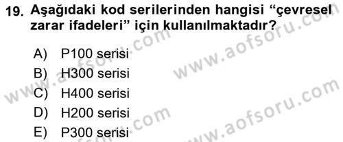 Çevre Sağlığı ve Güvenliği Dersi 2023 - 2024 Yılı Yaz Okulu Sınav Soruları 19. Soru