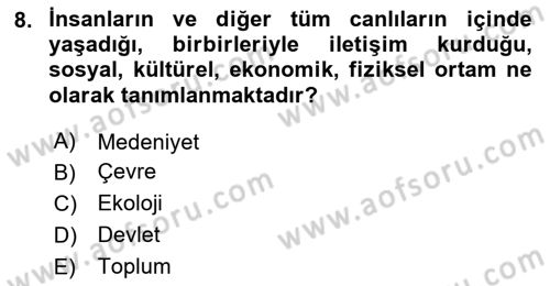 Çevre Sağlığı ve Güvenliği Dersi 2023 - 2024 Yılı Yaz Okulu Sınav Soruları 8. Soru