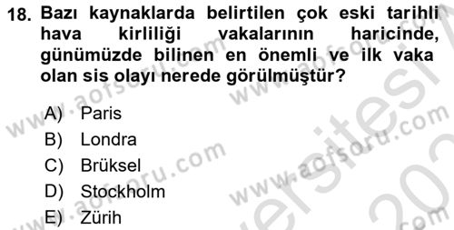 Çevre Sağlığı ve Güvenliği Dersi 2024 - 2025 Yılı (Vize) Ara Sınav Soruları 18. Soru