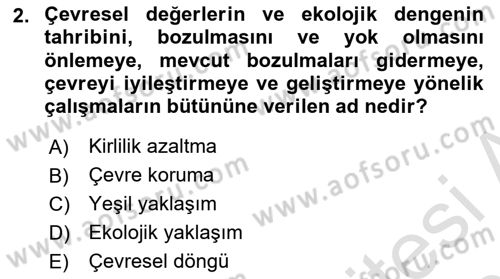 Çevre Sağlığı ve Güvenliği Dersi 2024 - 2025 Yılı (Vize) Ara Sınav Soruları 2. Soru