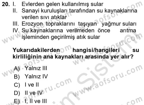 Çevre Sağlığı ve Güvenliği Dersi 2024 - 2025 Yılı (Vize) Ara Sınav Soruları 20. Soru