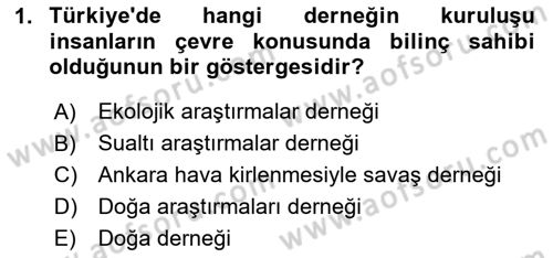 Çevre Sağlığı ve Güvenliği Dersi 2024 - 2025 Yılı (Final) Dönem Sonu Sınav Soruları 1. Soru