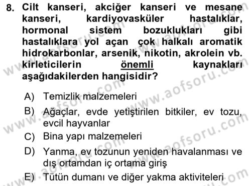 Çevre Sağlığı ve Güvenliği Dersi 2024 - 2025 Yılı (Final) Dönem Sonu Sınav Soruları 8. Soru