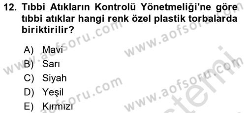 Çevre Sağlığı ve Güvenliği Dersi 2025 - 2026 Yılı (Vize) Ara Sınav Soruları 12. Soru