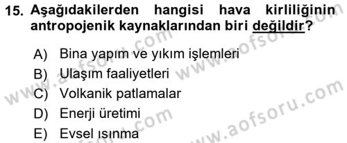 Çevre Sağlığı ve Güvenliği Dersi 2025 - 2026 Yılı (Vize) Ara Sınav Soruları 15. Soru