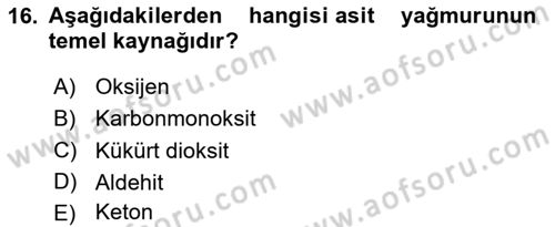 Çevre Sağlığı ve Güvenliği Dersi 2025 - 2026 Yılı (Vize) Ara Sınav Soruları 16. Soru
