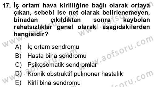 Çevre Sağlığı ve Güvenliği Dersi 2025 - 2026 Yılı (Vize) Ara Sınav Soruları 17. Soru