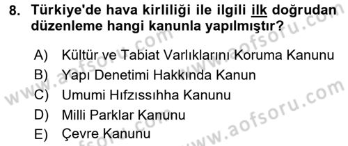 Çevre Sağlığı ve Güvenliği Dersi 2025 - 2026 Yılı (Vize) Ara Sınav Soruları 8. Soru