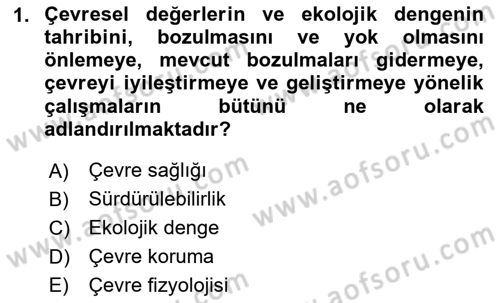 Çevre Sağlığı ve Güvenliği Dersi 2025 - 2026 Yılı (Final) Dönem Sonu Sınav Soruları 1. Soru