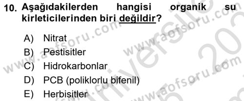 Çevre Sağlığı ve Güvenliği Dersi 2025 - 2026 Yılı (Final) Dönem Sonu Sınav Soruları 10. Soru
