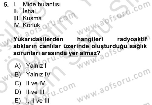 Çevre Sağlığı ve Güvenliği Dersi 2025 - 2026 Yılı (Final) Dönem Sonu Sınav Soruları 5. Soru