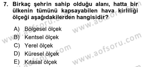 Çevre Sağlığı ve Güvenliği Dersi 2025 - 2026 Yılı (Final) Dönem Sonu Sınav Soruları 7. Soru