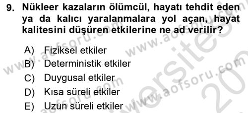 Afet, Acil Durum ve Endüstriyel Kazalarda İş Sağlığı ve Güvenliği Dersi 2020 - 2021 Yılı Yaz Okulu Sınav Soruları 9. Soru