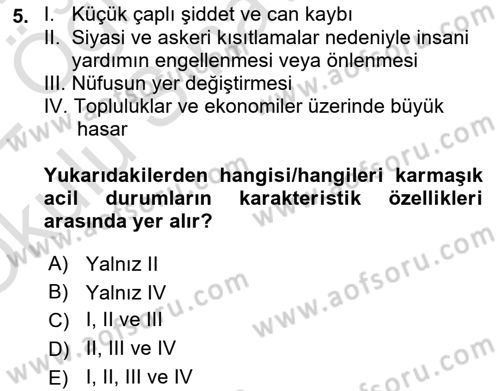 Afet, Acil Durum ve Endüstriyel Kazalarda İş Sağlığı ve Güvenliği Dersi 2021 - 2022 Yılı Yaz Okulu Sınav Soruları 5. Soru