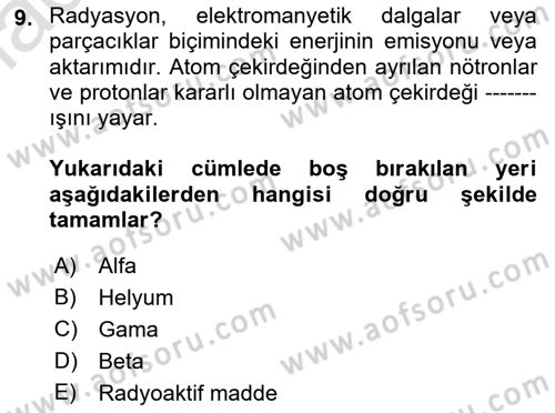 Afet, Acil Durum ve Endüstriyel Kazalarda İş Sağlığı ve Güvenliği Dersi 2021 - 2022 Yılı Yaz Okulu Sınav Soruları 9. Soru