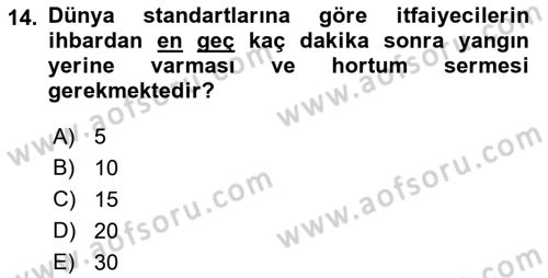 Afet, Acil Durum ve Endüstriyel Kazalarda İş Sağlığı ve Güvenliği Dersi 2022 - 2023 Yılı Yaz Okulu Sınav Soruları 14. Soru