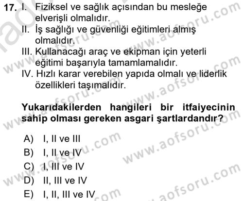 Afet, Acil Durum ve Endüstriyel Kazalarda İş Sağlığı ve Güvenliği Dersi 2022 - 2023 Yılı Yaz Okulu Sınav Soruları 17. Soru