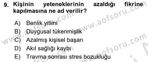 Afet, Acil Durum ve Endüstriyel Kazalarda İş Sağlığı ve Güvenliği Dersi 2022 - 2023 Yılı Yaz Okulu Sınav Soruları 9. Soru