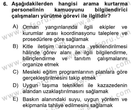 Afet, Acil Durum ve Endüstriyel Kazalarda İş Sağlığı ve Güvenliği Dersi 2023 - 2024 Yılı (Vize) Ara Sınav Soruları 6. Soru