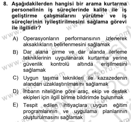 Afet, Acil Durum ve Endüstriyel Kazalarda İş Sağlığı ve Güvenliği Dersi 2023 - 2024 Yılı (Vize) Ara Sınav Soruları 8. Soru