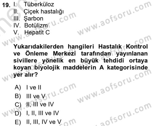 Afet, Acil Durum ve Endüstriyel Kazalarda İş Sağlığı ve Güvenliği Dersi 2024 - 2025 Yılı (Vize) Ara Sınav Soruları 19. Soru