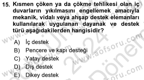 Afet, Acil Durum ve Endüstriyel Kazalarda İş Sağlığı ve Güvenliği Dersi 2024 - 2025 Yılı (Final) Dönem Sonu Sınav Soruları 15. Soru