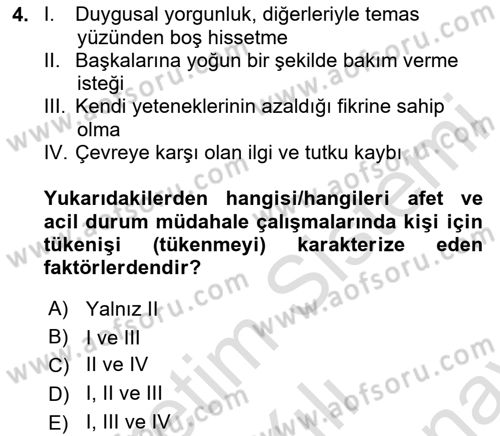 Afet, Acil Durum ve Endüstriyel Kazalarda İş Sağlığı ve Güvenliği Dersi 2024 - 2025 Yılı (Final) Dönem Sonu Sınav Soruları 4. Soru