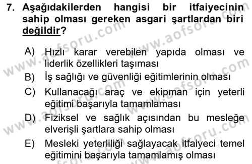 Afet, Acil Durum ve Endüstriyel Kazalarda İş Sağlığı ve Güvenliği Dersi 2024 - 2025 Yılı (Final) Dönem Sonu Sınav Soruları 7. Soru