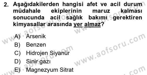 Afet, Acil Durum ve Endüstriyel Kazalarda İş Sağlığı ve Güvenliği Dersi 2024 - 2025 Yılı Yaz Okulu Sınav Soruları 2. Soru