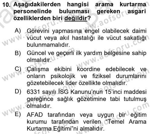 Afet, Acil Durum ve Endüstriyel Kazalarda İş Sağlığı ve Güvenliği Dersi 2025 - 2026 Yılı (Vize) Ara Sınav Soruları 10. Soru