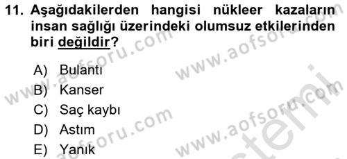 Afet, Acil Durum ve Endüstriyel Kazalarda İş Sağlığı ve Güvenliği Dersi 2025 - 2026 Yılı (Vize) Ara Sınav Soruları 11. Soru