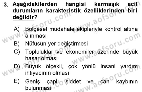 Afet, Acil Durum ve Endüstriyel Kazalarda İş Sağlığı ve Güvenliği Dersi 2025 - 2026 Yılı (Vize) Ara Sınav Soruları 3. Soru
