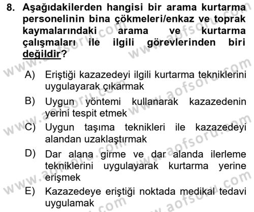 Afet, Acil Durum ve Endüstriyel Kazalarda İş Sağlığı ve Güvenliği Dersi 2025 - 2026 Yılı (Vize) Ara Sınav Soruları 8. Soru