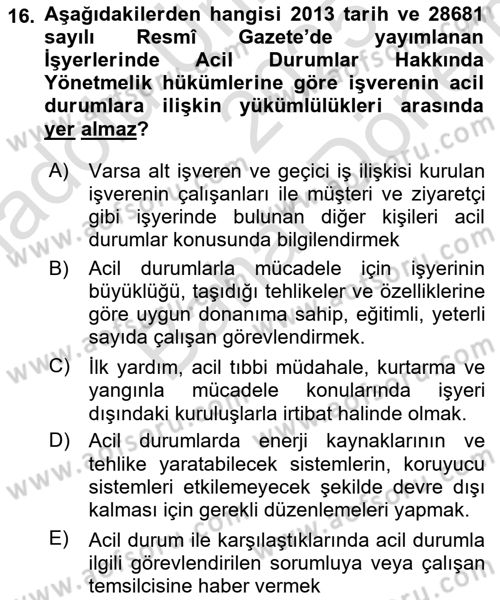 Afet, Acil Durum ve Endüstriyel Kazalarda İş Sağlığı ve Güvenliği Dersi 2025 - 2026 Yılı (Final) Dönem Sonu Sınav Soruları 16. Soru