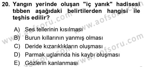 Afet, Acil Durum ve Endüstriyel Kazalarda İş Sağlığı ve Güvenliği Dersi 2025 - 2026 Yılı (Final) Dönem Sonu Sınav Soruları 20. Soru