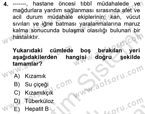 Afet, Acil Durum ve Endüstriyel Kazalarda İş Sağlığı ve Güvenliği Dersi 2025 - 2026 Yılı (Final) Dönem Sonu Sınav Soruları 4. Soru