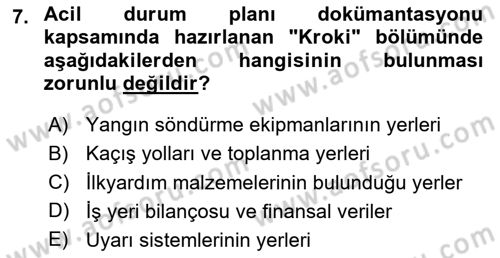 Afet, Acil Durum ve Endüstriyel Kazalarda İş Sağlığı ve Güvenliği Dersi 2025 - 2026 Yılı (Final) Dönem Sonu Sınav Soruları 7. Soru