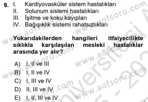 Afet, Acil Durum ve Endüstriyel Kazalarda İş Sağlığı ve Güvenliği Dersi 2025 - 2026 Yılı (Final) Dönem Sonu Sınav Soruları 9. Soru