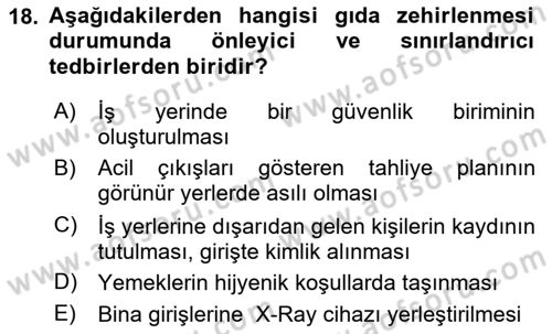 Afet ve Acil Durumlarda İş Sağlığı ve Güvenliği Dersi 2020 - 2021 Yılı Yaz Okulu Sınavı 18. Soru